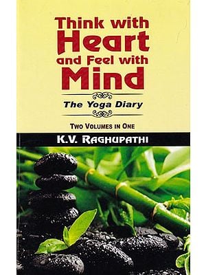 Think with Heart and Feel with Mind: The Yoga Diary
