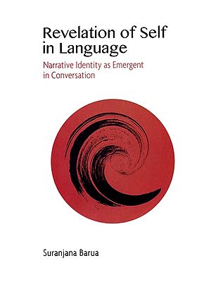 Revelation of Self in Language: Narrative Identity as Emergent in Conversation