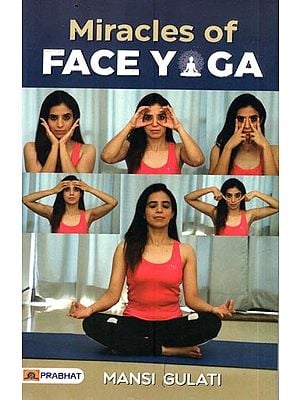 Miracles of Face Yoga