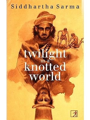 Twilight in a Knotted World (Novel)