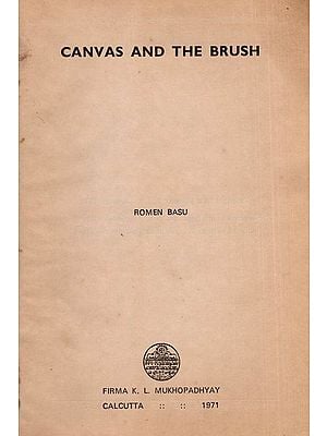 Canvas and the Brush (An Old and Rare Book)