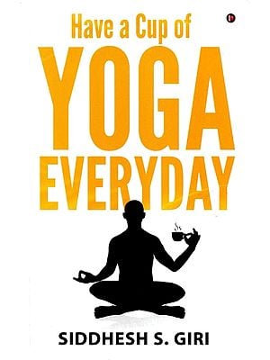 Have A Cup of Yoga Everyday