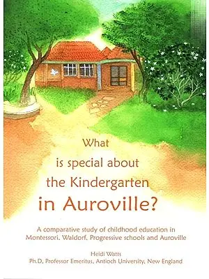What is Special About the Kindergarten in Auroville