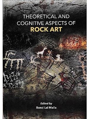Theoretical and Cognitive Aspects of Rock Art