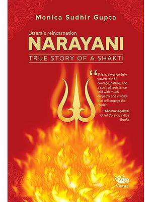 Narayani: True Story of A Shakti