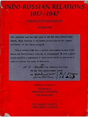 Indo-Russian Relations 1917-1947: Checklist of Documents (An Old and Rare Book, Volume-1)