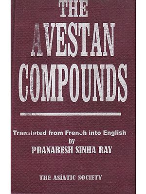 The Avestan Compounds (An Old and Rare book)