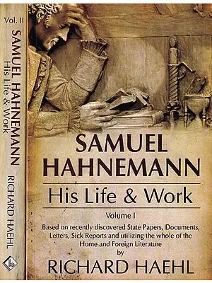 Samuel Hahnemann: His Life & Work  (Set of 2 Volumes)