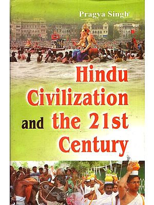 Hindu Civilization and The 21st Century