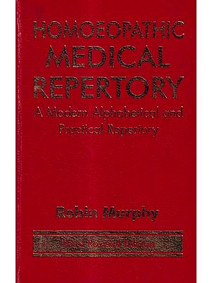 Homeopathic Medical Repertory-A Modern Alphabetical and Practical Repertory