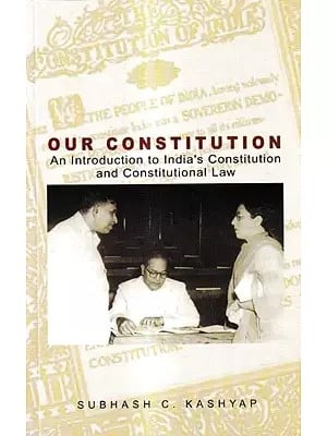 Our Constitution-An Introduction to India's Constitution and Constitutional Law