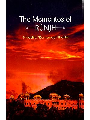 The Mementos of Runjh