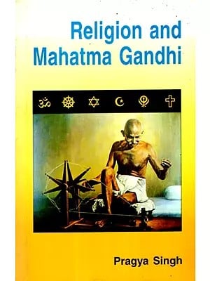 Religion And Mahatma Gandhi