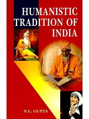 Humanistic Tradition of India