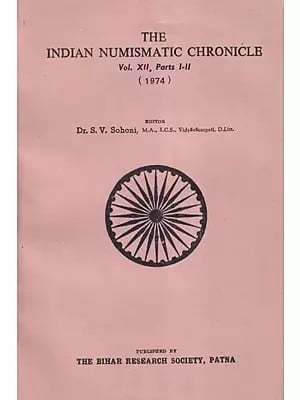 The Indian Numismatic Chronicle- Vol- XII, Parts I-II (1974)