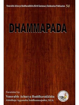 Dhammapada: A Practical Guide for Right Living