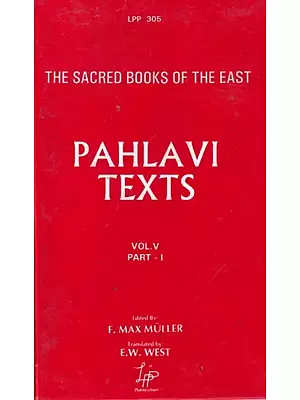 Pahlavi Texts: The Sacred Books of the East (Part-I)
