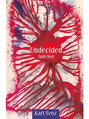 Undecided: Neti-Neti
