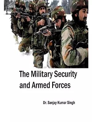 The Military Security and Armed Forces