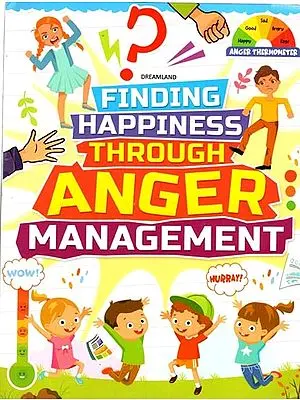 Finding Happiness Through Anger Management