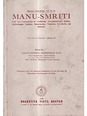Manu-Smrti With Nine Commentaries by Medhatithi, Sarvajnanarayana, Kulluka, Raghavananda, Nandana, Ramacandra, Manirama, Govindaraja and Bharuci (Vol-4, Part-2, Chapter 8)