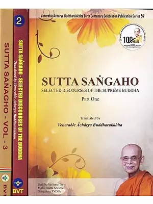 Sutta Sangaho: Selected Discourses of The Supreme Buddha  (Set of 3 Volumes)