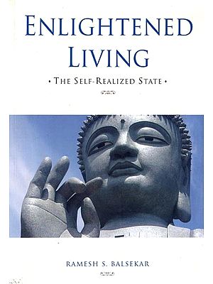 Enlightened Living The Self-Realized State