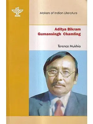 Aditya Bikram Gumansingh Chamling- Makers of Indian Literature