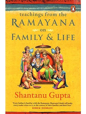 Teachings from The Ramayana on Family & Life