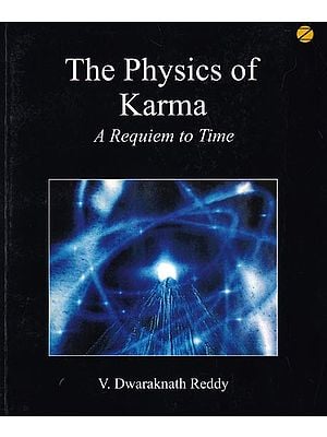 The Physics of Karma: A Requiem To Time