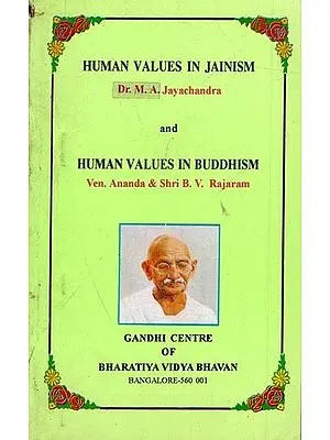 Human Values in Jainism and Human Values in Buddhism (An Old and Rare Book)