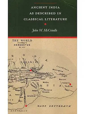 Ancient India As Described in Classical Literaure