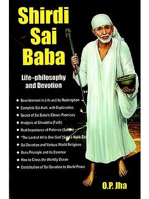 Shirdi Sai Baba (Life-Philosophy And Devotion)