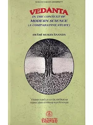 Vedanta-In The Context of Modern Science (A Comparative Study) An Old and Rare Book