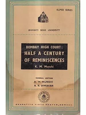 Bombay High Court: Half A Century of Reminiscences (An Old And Rare Book)