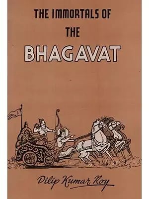 The Immortals of the Bhagavat (An Old and Rare Book)