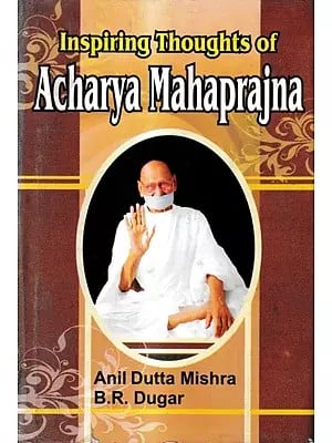 Inspiring Thoughts of Acharya Mahaprajna