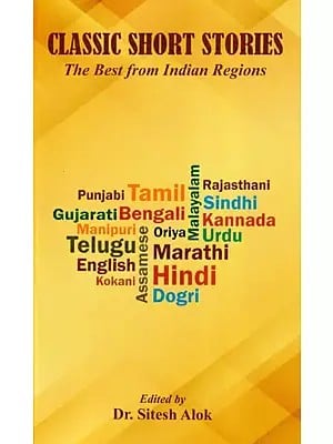 Classic Short Stories The Best from Indian Regions