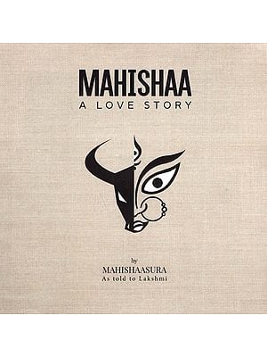Mahishaa: A Love Story