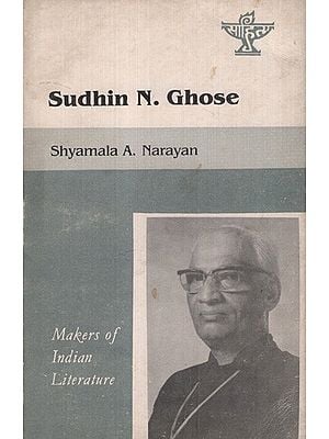 Sudhin N. Ghose- Makers of Indian Literature  (An Old And Rare Book)