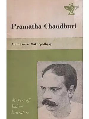Pramatha Chaudhuri- Makers of Indian Literature  (An Old And Rare Book)