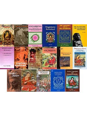 Nagarjuna: The Great Buddhist Philosopher (Set of 17 Books)