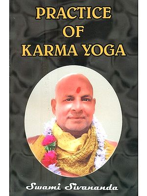 Practice Of Karma Yoga