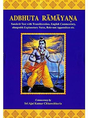 Adbhuta Ramayana (Sanskrit Text with Transliteration, English Commentary with Explanation)