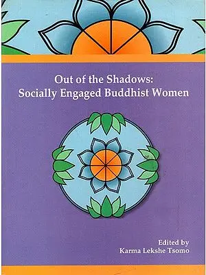 Out of The Shadows: Socially Engaged Buddhist Women