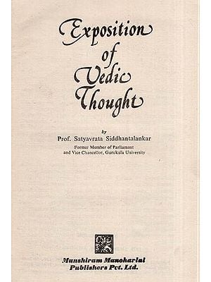 Exposition of Vedic Thought (An Old and Rare Book)