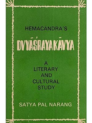 Hemachandra's Dvyasrayakavya A Literary and Cultural Study (An Old and Rare Book)