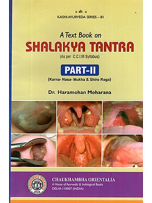 A Text Book On Shalakya Tantra (Part - II)