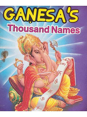Ganesa's Thousand Names