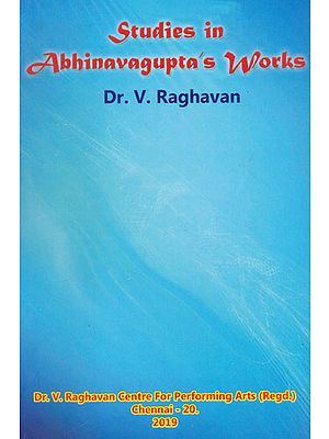 Studies In Abhinavagupta's Works